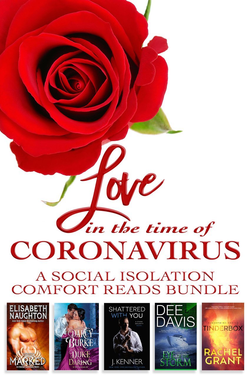 Love in the time of Coronavirus - J. Kenner